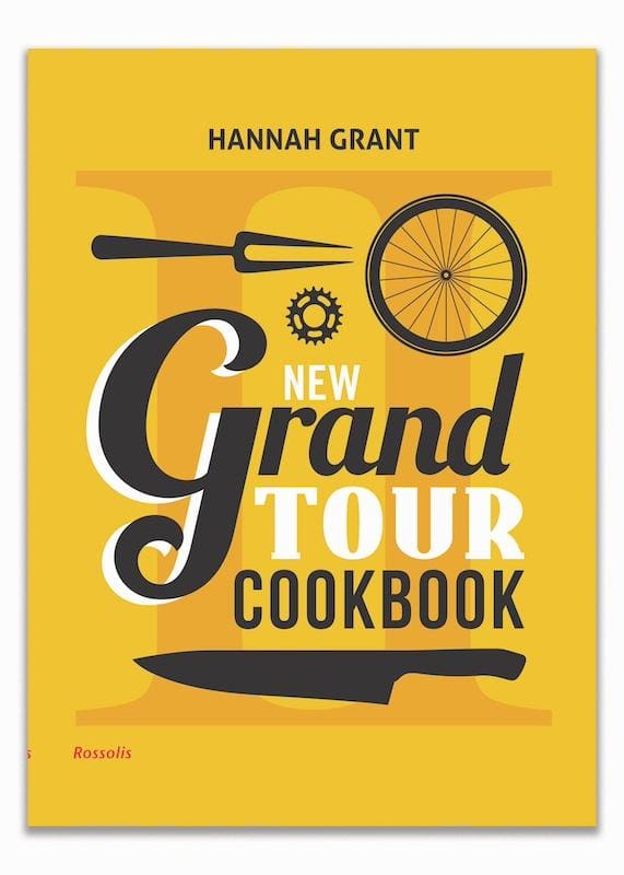 2024 livre de cuisine pour sportifs New Grand Tour Cookbook d'Hannah Grant